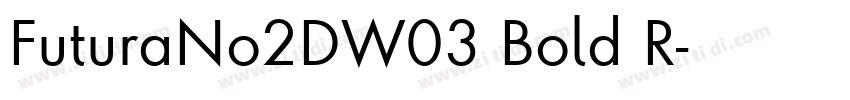 FuturaNo2DW03 Bold R字体转换